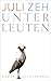 Unterleuten: Roman (German Edition)