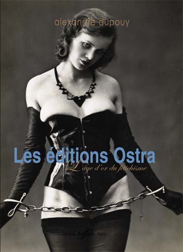 Les Γ©ditions Ostra - Hardcover