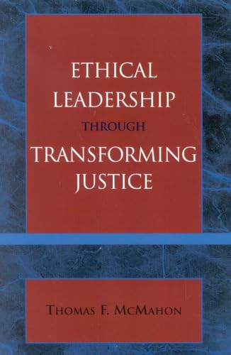 Ethical Leadership through Transforming Justice