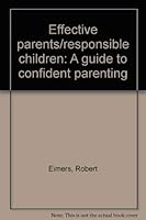 Effective Parents/Responsible Children 0070191530 Book Cover