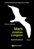 Martı Jonathan Livingston - Richard Bach Übersetzer: Kader Ay Demireğen 