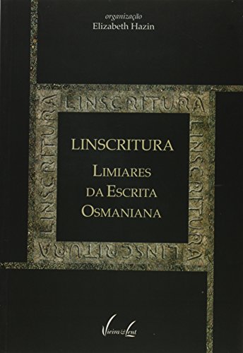 Linscritura: limiares da escrita osmaniana