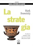 La Strategia. Al Confine Tra Mediogioco E Finale: Come Trarre Il Massimo Dalle Posizioni Semplici - 2