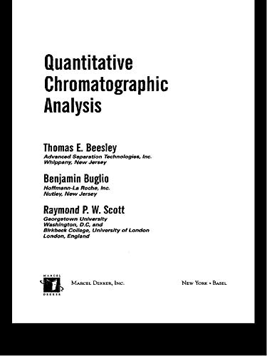 Quantitative Chromatographic Analysis (Chromatographic Science (Hardcover) Book 85)