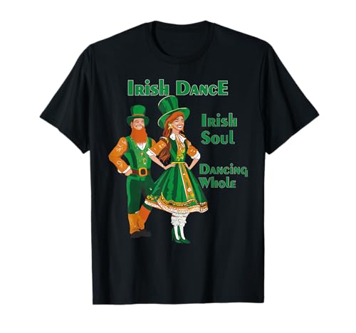 IRISH DANCE Dance - Danza musical de San Patricio Dance Camiseta