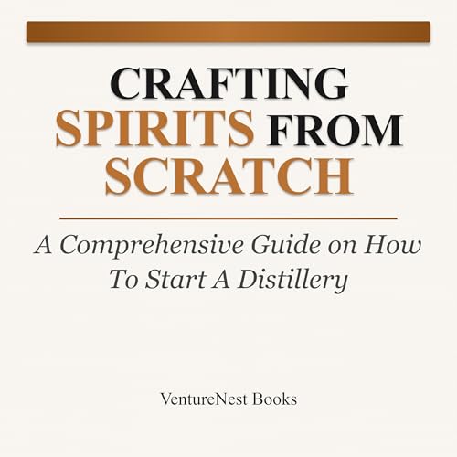 Crafting Spirits from Scratch by VentureNest Books episode artwork
