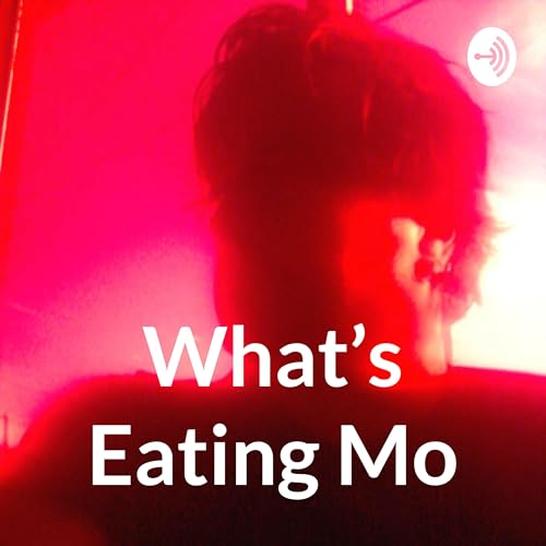 What's Eating Mo with Jason "Hollywood" Moreno Titelbild