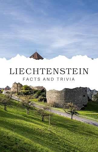 Liechtenstein Facts and Trivia