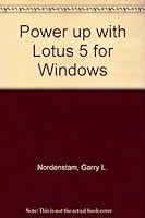 Power Up With Lotus 5 for Windows 1561188085 Book Cover
