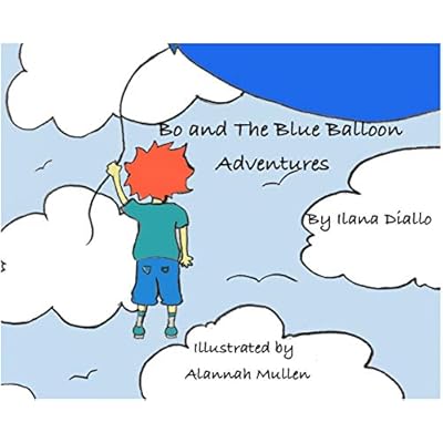 Bo and Blue Balloon Adventures: First Trip