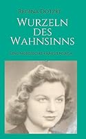 Wurzeln des Wahnsinns: Eine nordische Familiensaga 3732318613 Book Cover