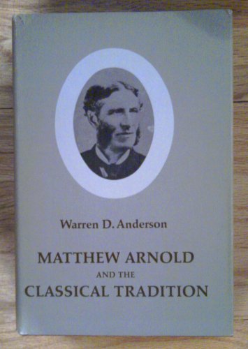 Matthew Arnold and the Classical Tradition (Har... B006ZXA2V8 Book Cover