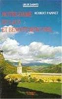 Notre-Dame du Laus et Benoîte Rencurel 2866790715 Book Cover