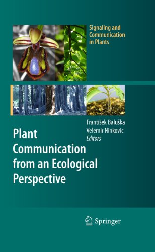 Plant Communication from an Ecological Perspective (Signaling and Communication in Plants)