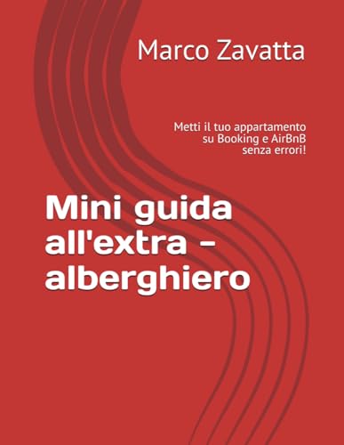  Mini guida all\'extra - alberghiero: Metti il tuo appartamento su Booking e AirBnB senza errori!