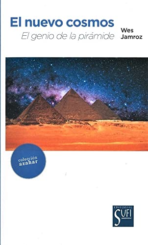 El nuevo cosmos: El genio de la pirámide (Spanish Edition)