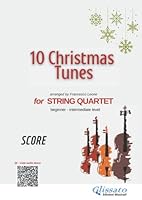 (score) 10 easy Christmas tunes for string quartet: beginner/ intermediate B0BKS5Q5R8 Book Cover