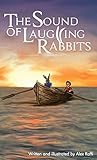 The Sound of Laughing Rabbits