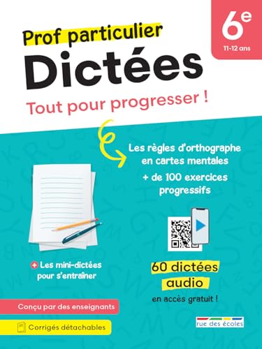 Dictées 6e: Tout pour progresser !