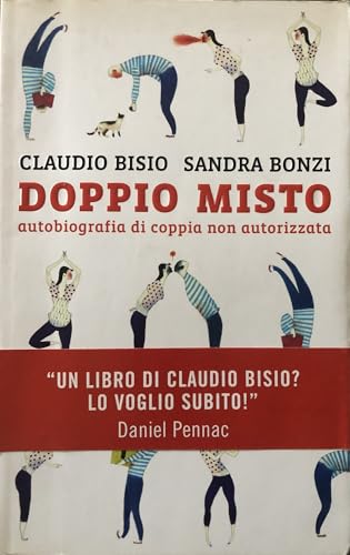Doppio misto. Autobiografia di coppia non autorizzata