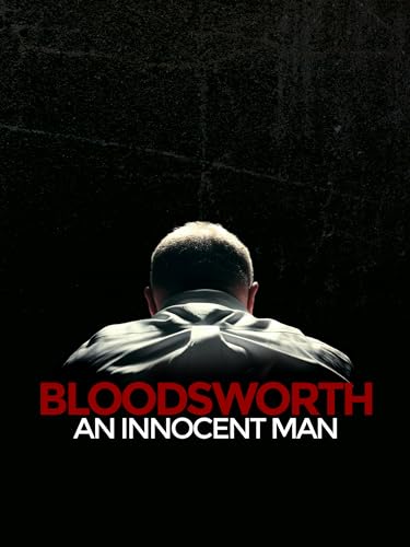 Bloodsworth - An Innocent Man