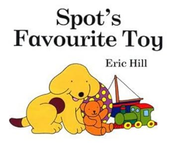 Hardcover Spot's Favourite Toy Book