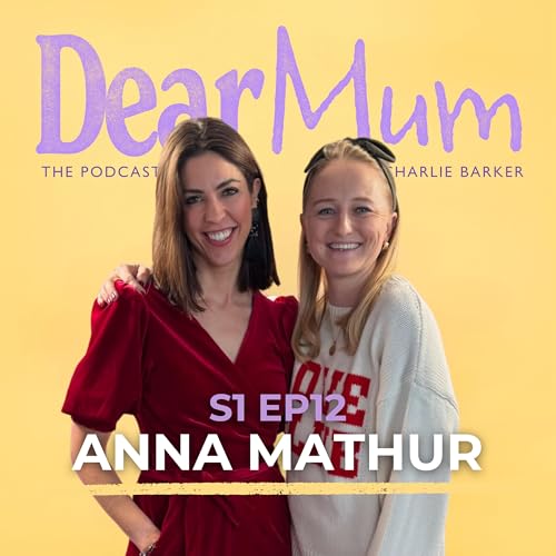 Dear Mum, it's Anna Mathur: Mum overwhelm, burnout and why snapping at your kids is NOT your fault Podcast Por  arte de porta