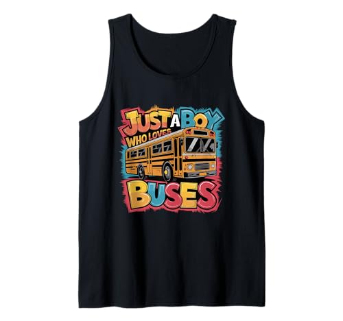 Solo un chico que ama los autobuses para los amantes de los autobuses para un amante de los autobuses Camiseta sin Mangas