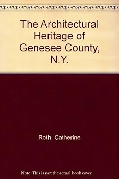 Paperback The Architectural Heritage of Genesee County, N.Y. Book