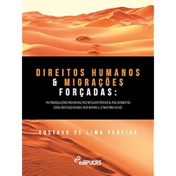 Capa do livro Direitos humanos e migrações forcadas: introdução ao direito migratório e ao direito dos refugiados no Brasil e no mundo