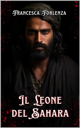 Il Leone del Sahara (Italian Edition)