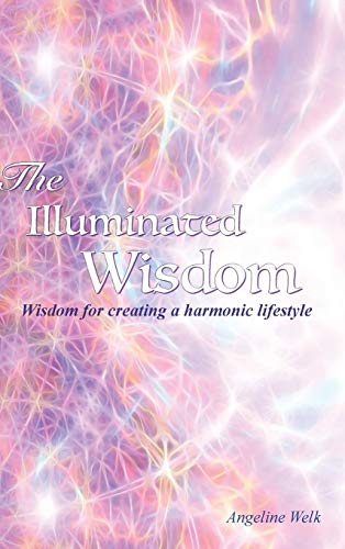 The Illuminated Wisdom: A new understanding of handwriting and the alphabet