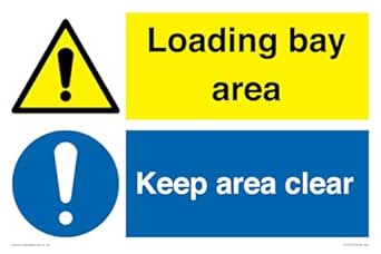 Loading bay area Keep area clear Sign - 300x200mm - A4L : Amazon.co.uk ...
