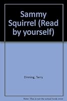 Sammy Squirrel 0861127374 Book Cover