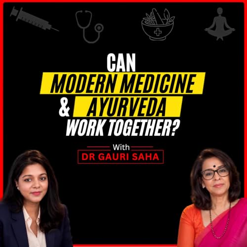 Ayurveda Meets Psychiatry: Dr. Gauri Saha on Mind, Gut, Health & Purpose