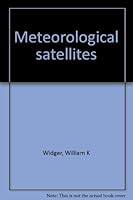 Meteorological satellites B0006BN6E0 Book Cover