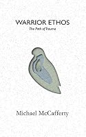 Warrior Ethos : The Path of Trauma 1080796843 Book Cover