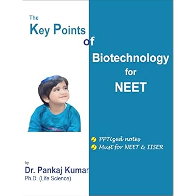 The Key Points of Biotechnology for NEET