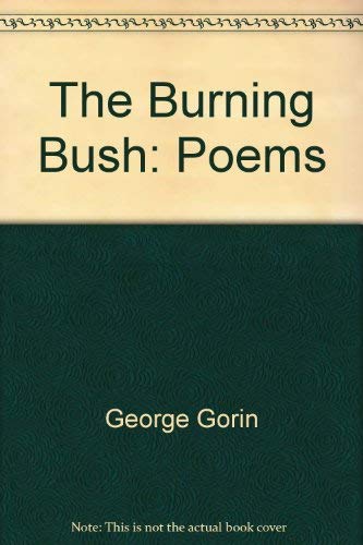 The Burning Bush: Poems: 9780961397425: Books - Amazon.ca