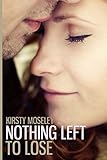 Nothing Left to Lose
