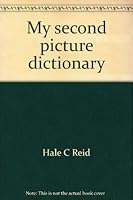 My Second Picture Dictionary 0663315239 Book Cover