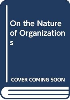 Hardcover On the Nature of Organizations Book