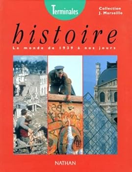 Paperback Histoire : le monde de 1939 à nos jours [French] Book