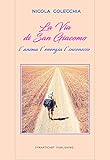 san giacomo italien  La via di San Giacomo (Italian Edition)
