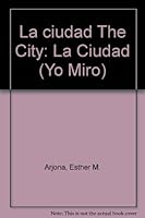 La ciudad The City (Yo Miro) 8497360249 Book Cover