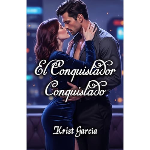 El Conquistador Conquistado Audiolibro Por Krist Garc&iacute;a arte de portada