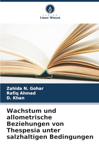 Wachstum und allometrische Beziehungen von Thespesia unter salzhaltigen Bedingungen: DE