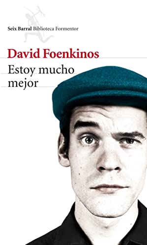 Estoy mucho mejor (Biblioteca Formentor) (Spanish Edition)