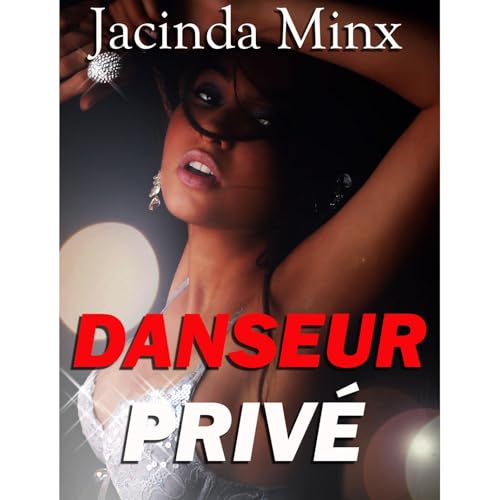 DANSEUR PRIVÉ Audiolibro Por Jacinda Minx arte de portada