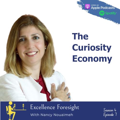 The curiosity economy with Nancy Nouaimeh